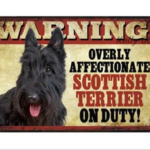 Overly Affectionate Scottish Terrier Sign